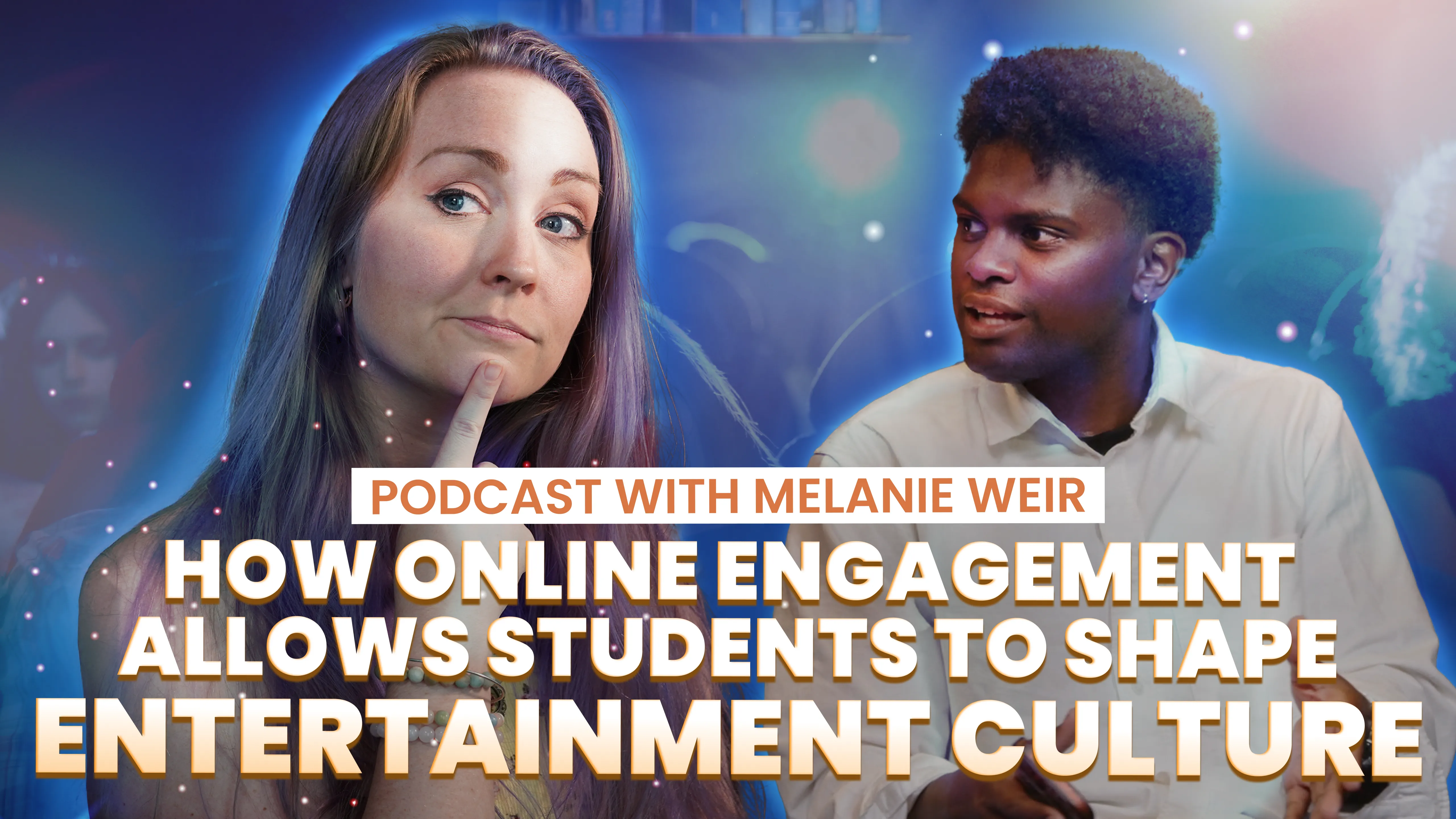 How Online Engagement Allows Students to Shape Entertainment Culture